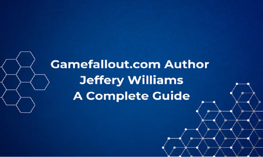Gamefallout.com author jeffery williams